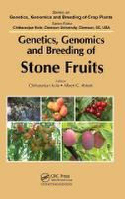 Genetics, Genomics and Breeding of Stone Fruits