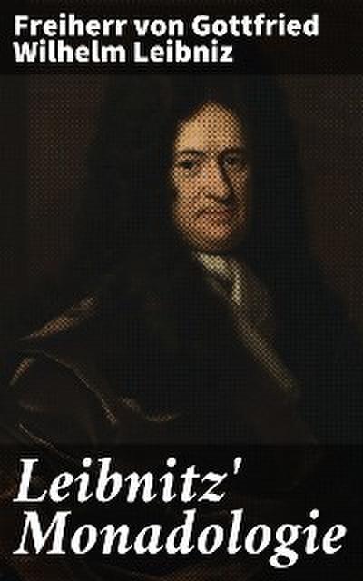 Leibnitz’ Monadologie