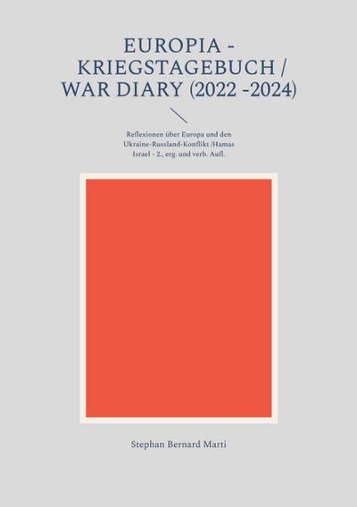 Europia - Kriegstagebuch / war diary 2022
