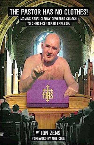 The Pastor Has No Clothes