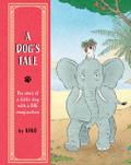 A Dog’s Tale