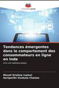 Tendances émergentes dans le comportement des consommateurs en ligne en Inde