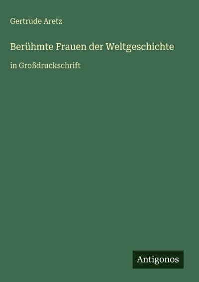 Berühmte Frauen der Weltgeschichte