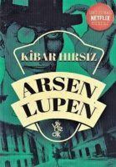 Kibar Hirsiz - Arsen Lüpen