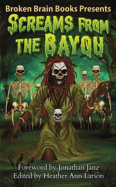 Screams From The Bayou