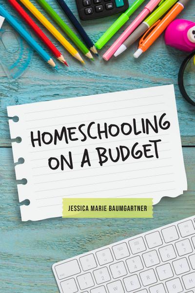 Homeschooling on a Budget