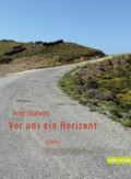 Vor uns ein Horizont