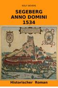 SEGEBERG ANNO DOMINI 1534