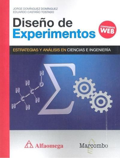 Diseño de experimentos : estrategias y análisis en ciencias e ingenierías