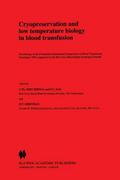 Cryopreservation and Low Temperature Biology in Bl