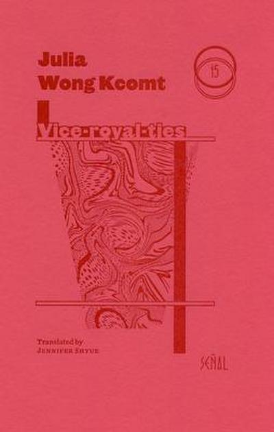 Wong Kcomt, J: Vice-royal-ties