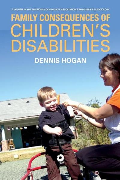 Family Consequences of Children’s Disabilities