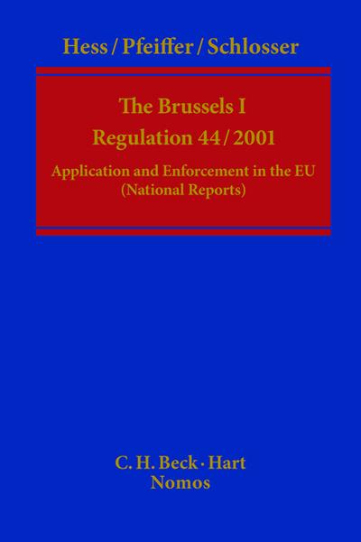 The Brussels I - Regulation (EC) No. 44/2001