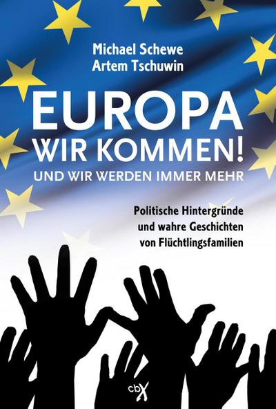 Europa, wir kommen! Und wir werden immer mehr