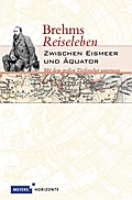 Brehms Reiseleben - Dudenredaktion