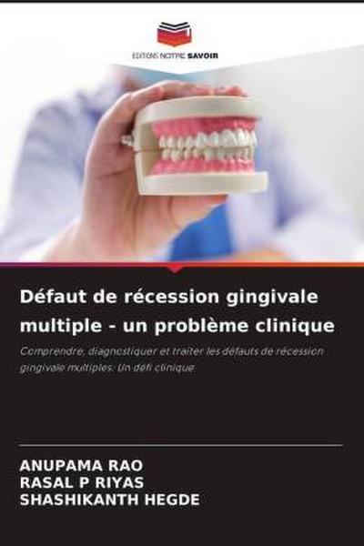 Défaut de récession gingivale multiple - un problème clinique
