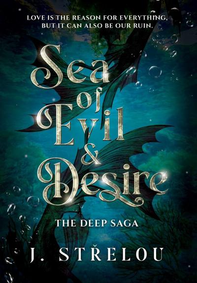 Sea of Evil and Desire