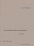 Der Jahreskreis der Anna Neuherz