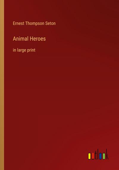 Animal Heroes
