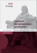 Jahrbuch für Universitätsgeschichte 16 (2013)