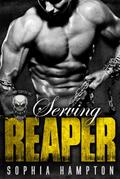 Serving Reaper: A Bad Boy Motorcycle Club Romance (Highway Reapers MC, #3)