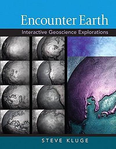 Encounter Earth: Interactive Geoscience Explorations [Taschenbuch] by Kluge, ...