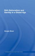 Sikh Nationalism and Identity in a Global Age