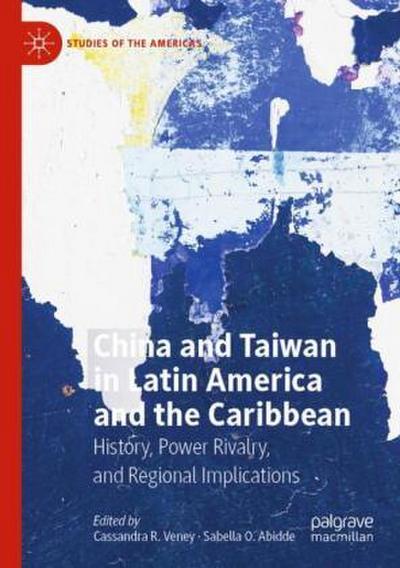 China and Taiwan in Latin America and the Caribbean