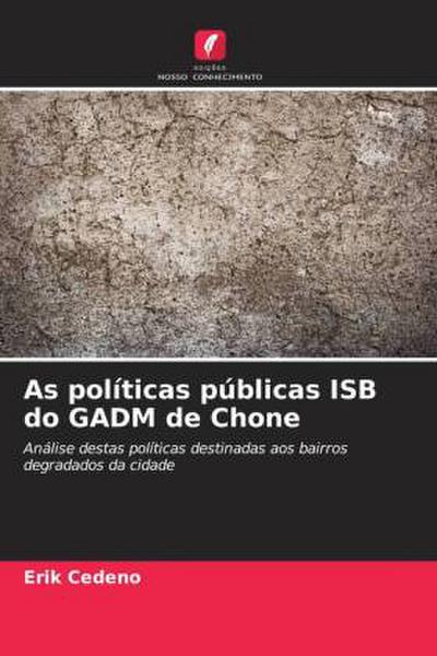 As políticas públicas ISB do GADM de Chone