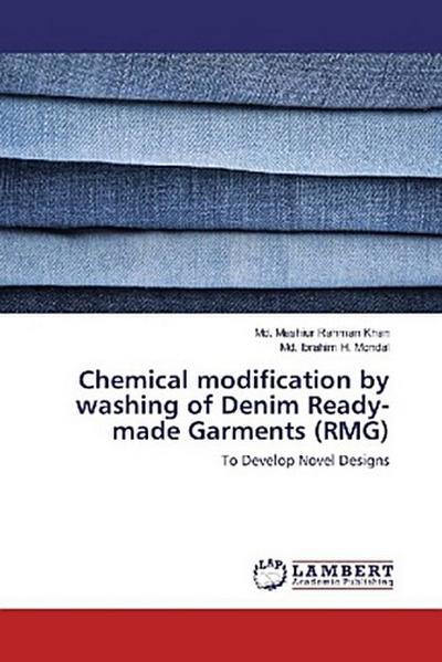 Chemical modification by washing of Denim Ready-made Garments (RMG)