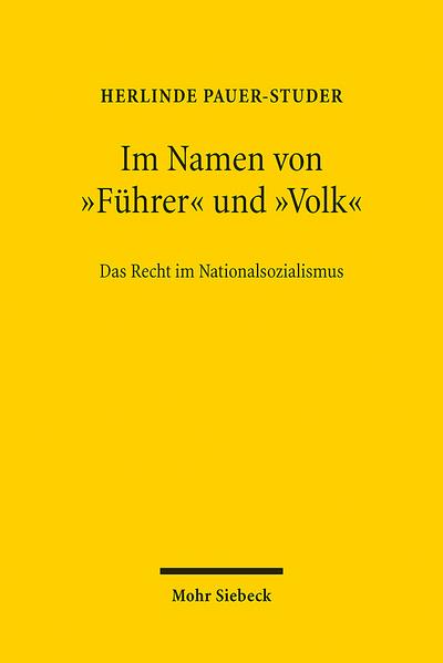 Im Namen von "Führer" und "Volk"