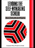 Leading the Self-Managing School