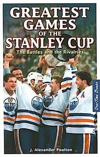 Greatest Games of the Stanley Cup