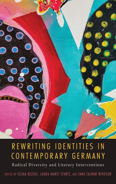 Rewriting Identities in Contemporary Germany