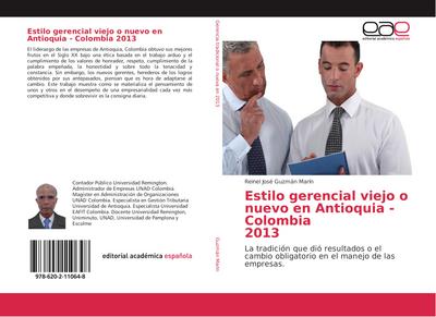 Estilo gerencial viejo o nuevo en Antioquia - Colombia 2013