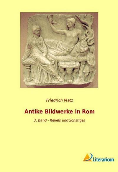 Antike Bildwerke in Rom