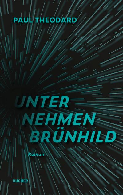 UNTERNEHMEN BRÜNHILD