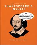 The Little Book of Shakespeare’s Insults
