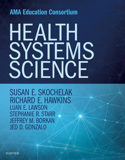 Health Systems Science E-Book