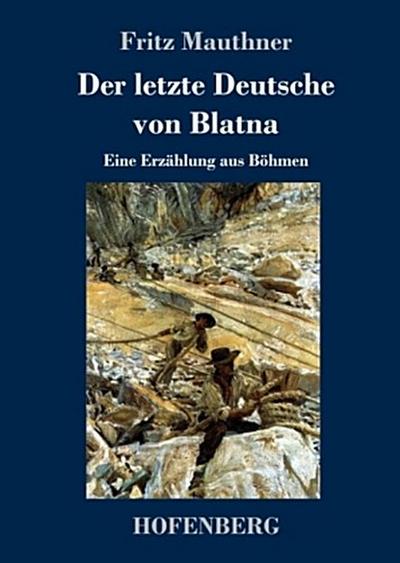 Der letzte Deutsche von Blatna