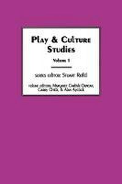 Play & Culture Studies, Volume 1