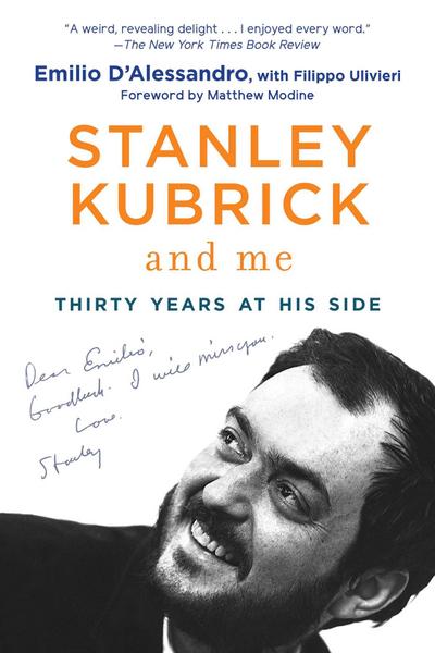 Stanley Kubrick and Me