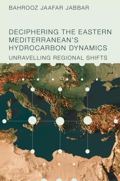 Deciphering the Eastern Mediterranean’s Hydrocarbon Dynamics