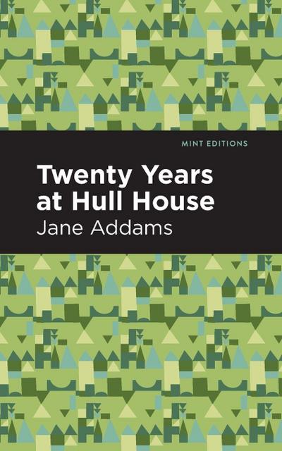 Twenty Years at Hull-House
