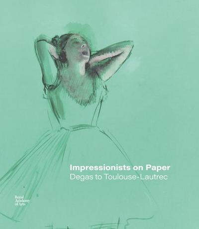 Impressionists on Paper