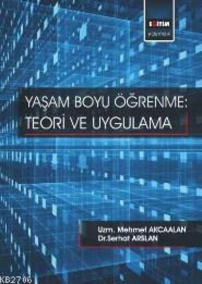 Yasam Boyu Ögrenme - Teori Ve Uygulama