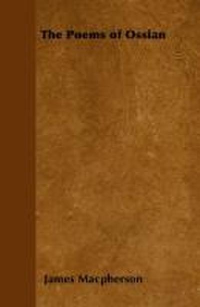 The Poems of Ossian