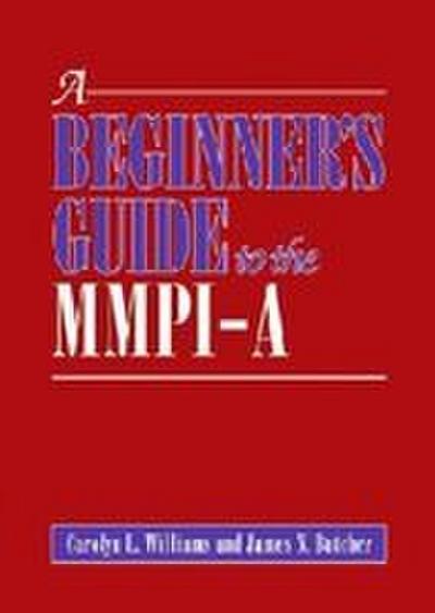 A Beginner’s Guide to the MMPI-A