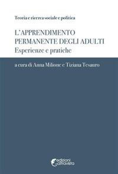L’ apprendimento permanente degli adulti. Esperienze e prati
