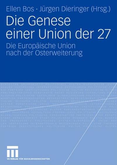Die Genese einer Union der 27